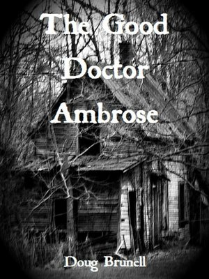 cover image of The Good Doctor Ambrose